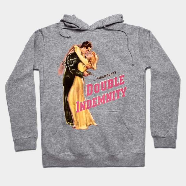 Double Indemnity Movie Poster Hoodie by MovieFunTime